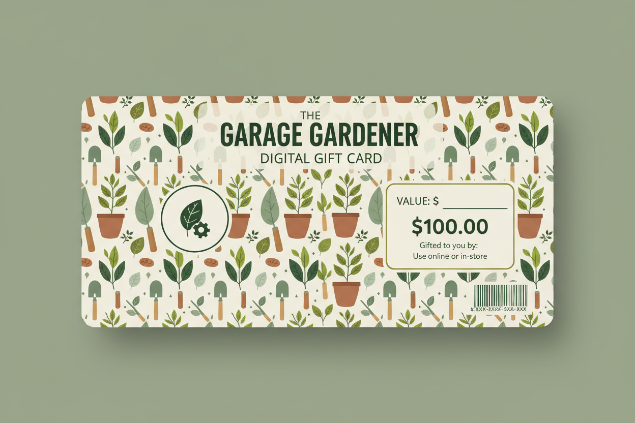 Garage Gardener Electronic Gift Card